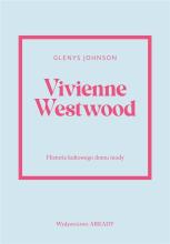 Historia kultowego domu mody. Vivienne Westwood