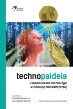 Technopaideia. Zaawansowane technologie...