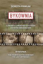 Bykownia. Czwarty Cmentarz Katyński