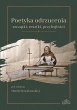 Poetyka odrzucenia: szczątki resztki przyległości