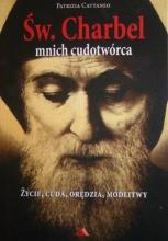 Święty Charbel. Mnich cudotwórca