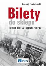 Bilety do sklepu. Handel reglamentowany w PRL