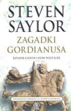 Zagadki Gordianusa. Rzymska krew. Dom Westalek