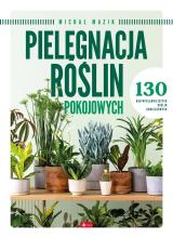 Pielęgnacja roślin pokojowych