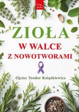 Zioła w walce z nowotworami