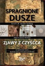 Spragnione dusze. Zjawy z czyśćca