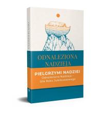 Odnaleziona nadzieja. Rozważania wokół encykliki..