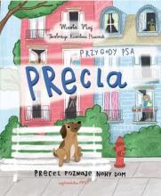 Przygody psa Precla. Precel poznaje nowy dom