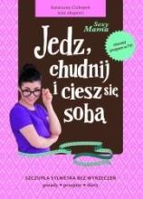 Sexy Mama Jedz chudnij i ciesz się sobą