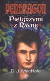 Pendragon. Pielgrzymi z Rayne