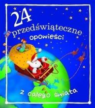 24 przedświąteczne opowieści z całego świata