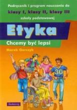 Etyka. Chcemy być lepsi SIEDMIORÓG