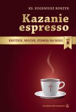 Kazanie espresso - rok B