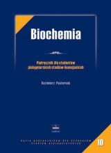 Biochemia. Podręcznik dla studentów medycznych...