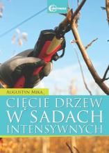 Cięcie drzew w sadach intensywnych HORTPRESS