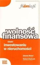 Wolność finansowa dzięki inwest. w nieruchomości