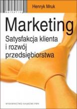 Marketing. Satysfakcja klienta i rozwój..